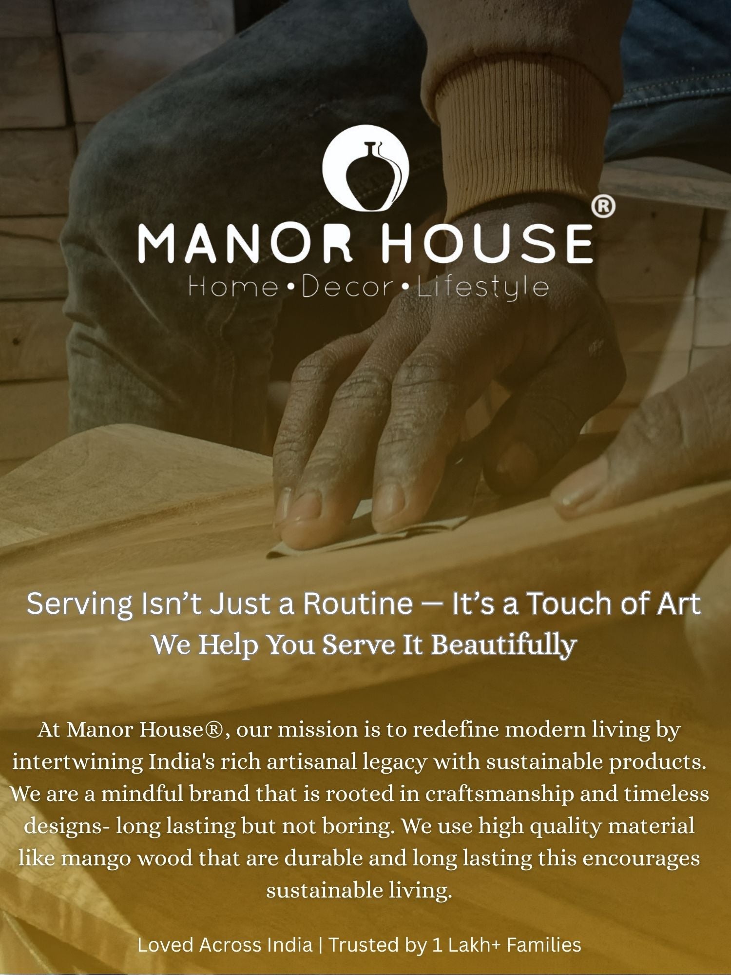 Person working with wood, Manor House logo and text about home decor and lifestyle.